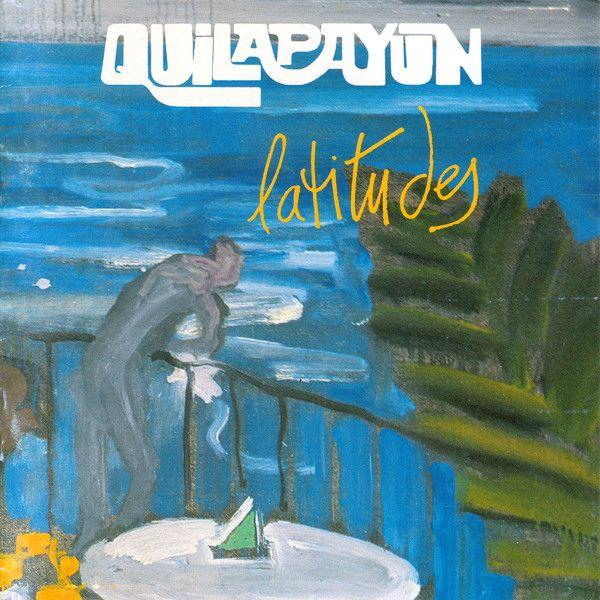 Album cover of "Latitudes" by Quilapayún