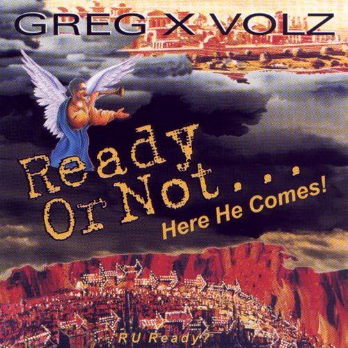 Portada de Álbum "Ready Or Not ... Here He Comes!", de Greg X Volz