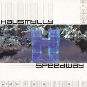 Portada de Álbum "Speedway", de Hausmylly