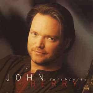 Portada de Álbum "Faithfully", de John Berry