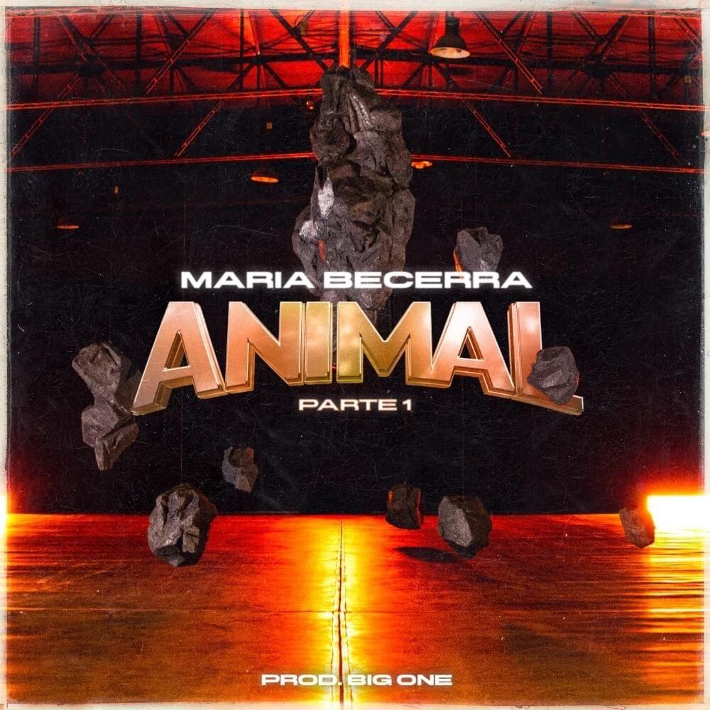Capa do Single/EP "Animal Pt. 1", de Maria Becerra