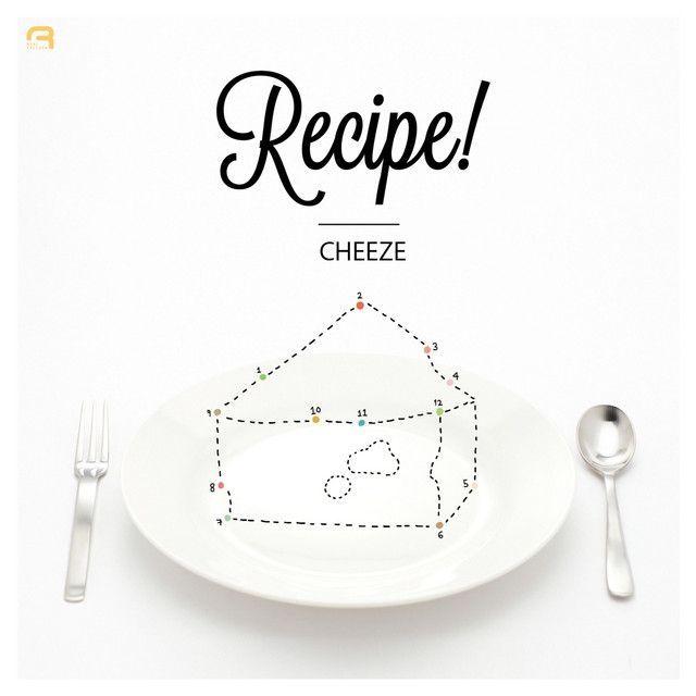 Capa do álbum "Recipe!", de CHEEZE