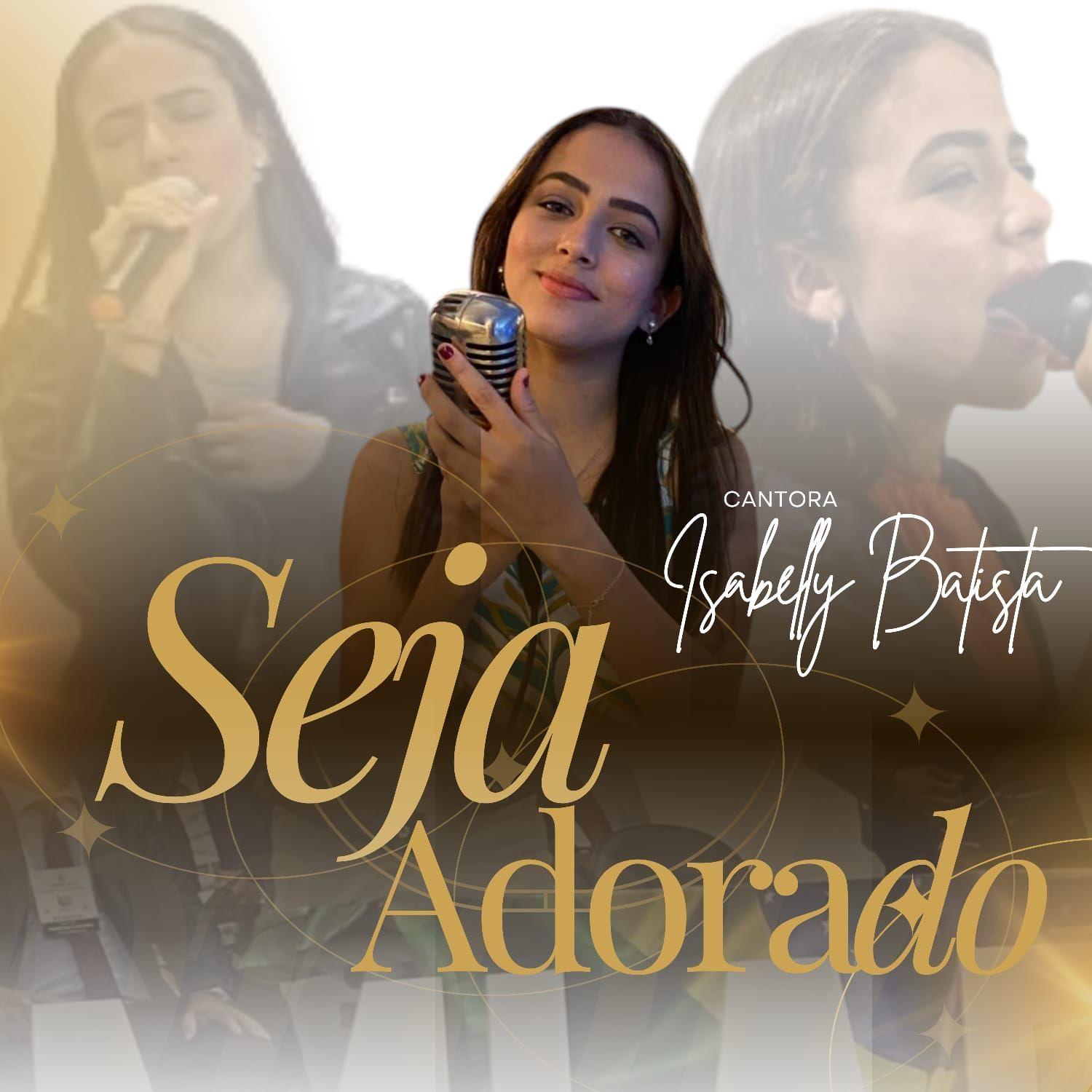 Portada de Sencillo/EP "Seja Adorado", de Isabelly Batista