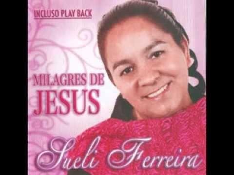 Capa do Álbum "Milagres de Jesus", de Sueli Ferreira