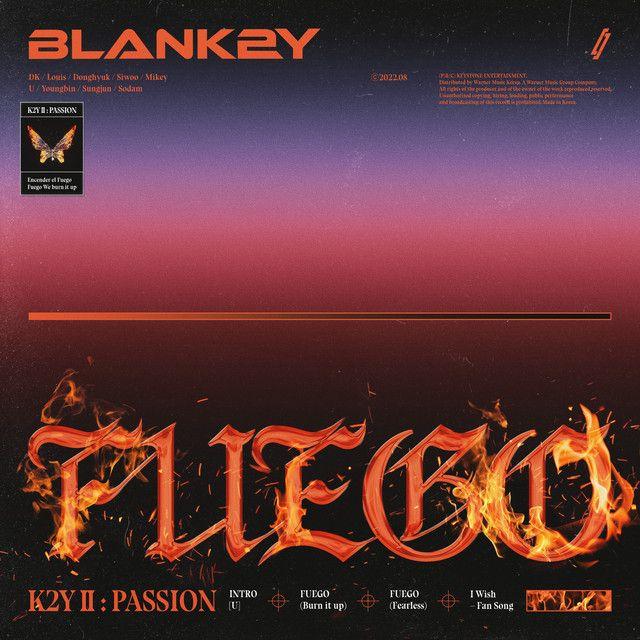 Portada de Sencillo/EP "K2Y II: PASSION [FUEGO]", de BLANK2Y