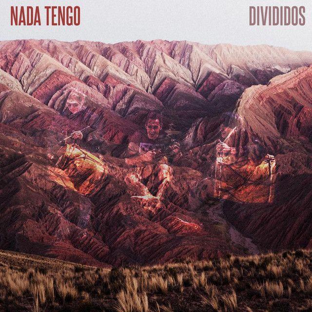Album cover of "Nada Tengo" by Divididos