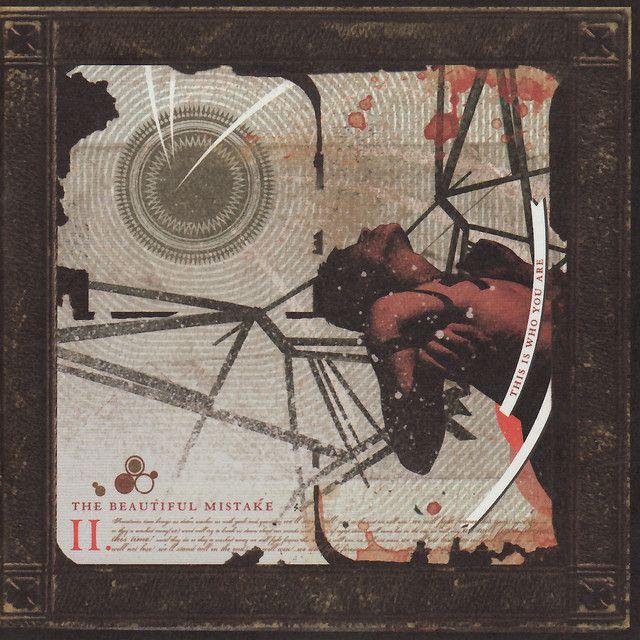 Capa do Álbum "This Is Who You Are", de The Beautiful Mistake