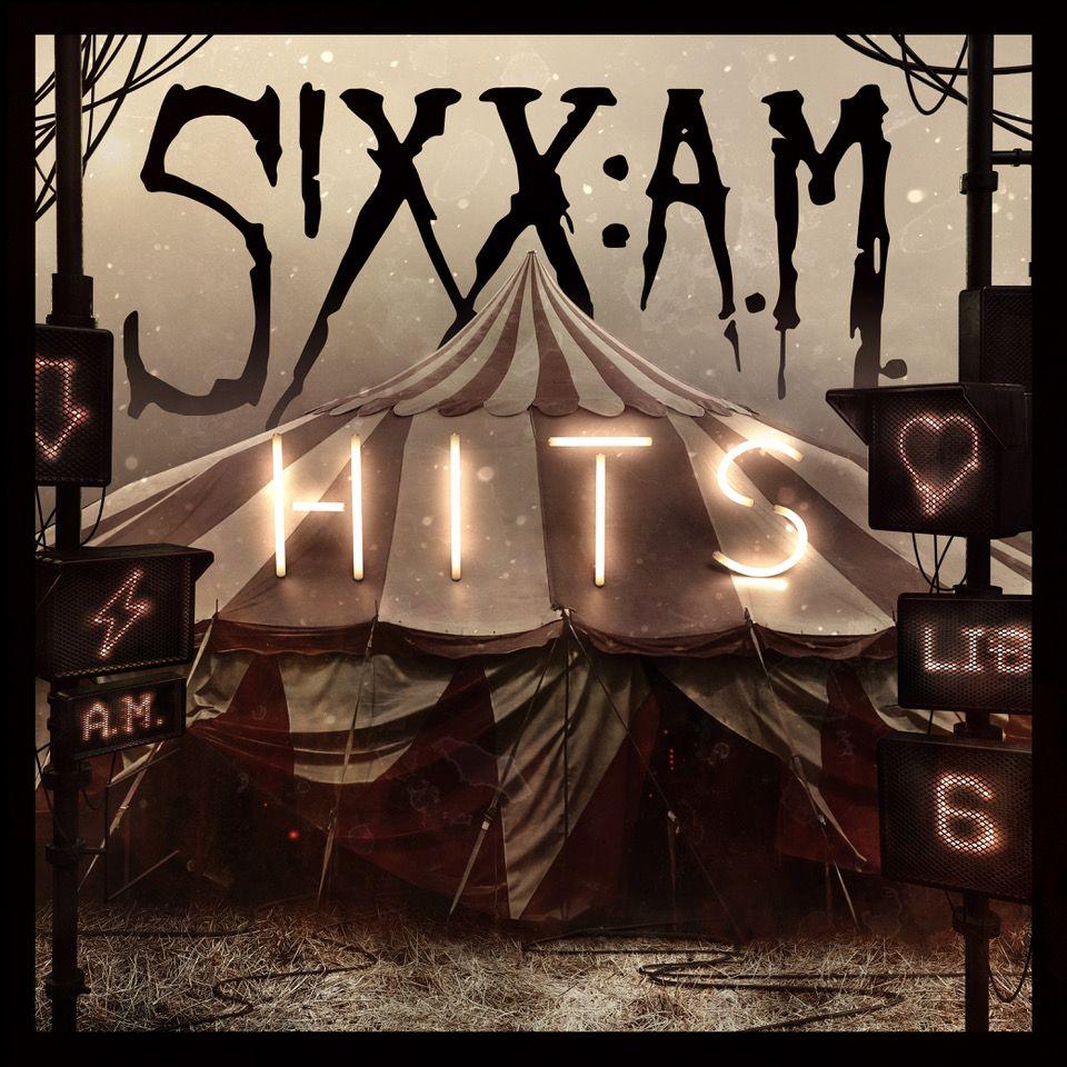 Capa do Álbum "HITS", de Sixx AM