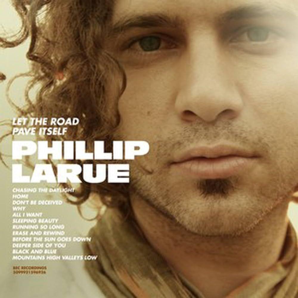 Portada de Álbum "Let The Road Pave Itself", de Phillip Larue