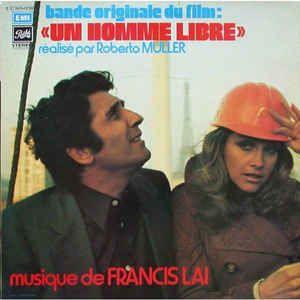 Album cover of "Un Homme Libre" by Francis Lai