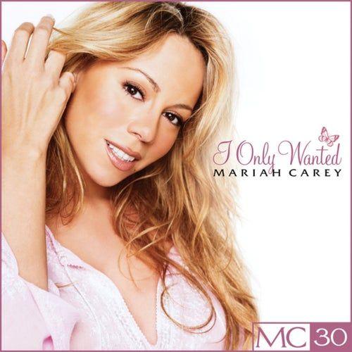 Album cover of "I Only Wanted EP" by Mariah Carey