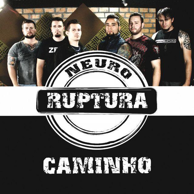 Portada de Sencillo/EP "Caminho", de Neuro Ruptura