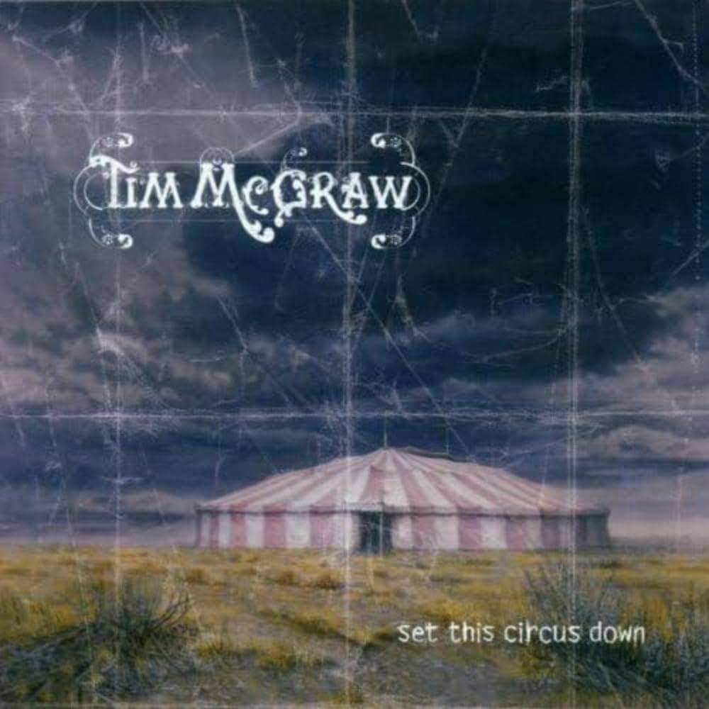 Capa do álbum "Set This Circus Down", de Tim McGraw