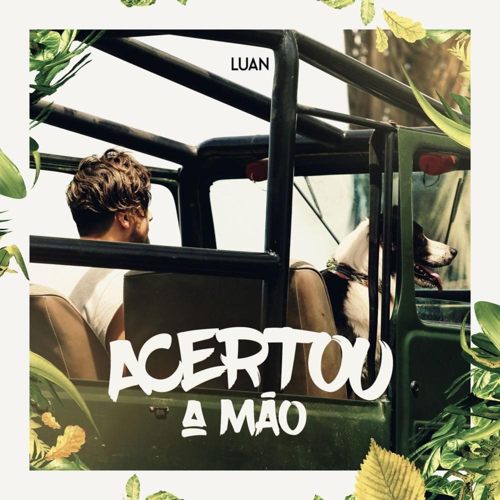 Portada del álbum "Acertou a Mão", de Luan Santana