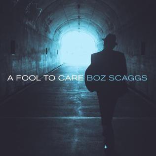Portada de Álbum "A Fool To Care", de Boz Scaggs