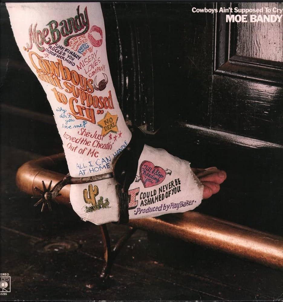 Portada de Álbum "Cowboys Ain't Supposed To Cry", de Moe Bandy