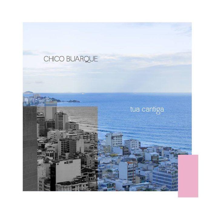 Album cover of "Tua Cantiga" by Chico Buarque