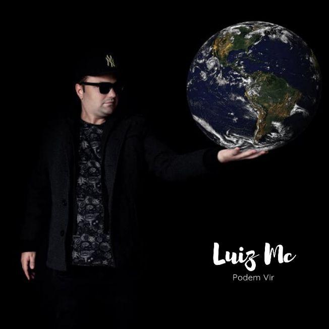 Portada de Sencillo/EP "Podem Vir ", de Luiz MC