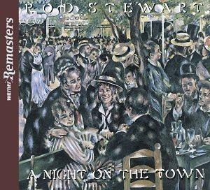 Portada de Álbum "A Night On The Town", de Rod Stewart
