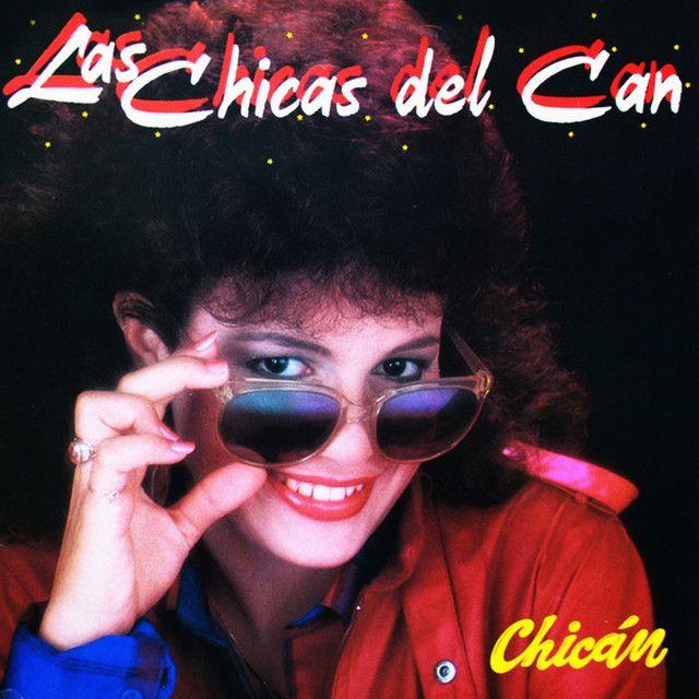 Portada de Álbum "Chicán ", de Las Chicas Del Can