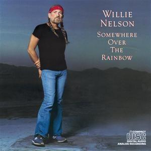 Album cover of "Somewhere Over The Rainbow" by Willie Nelson