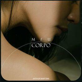 Capa do Single/EP "Meu Corpo", de Arthur Martins