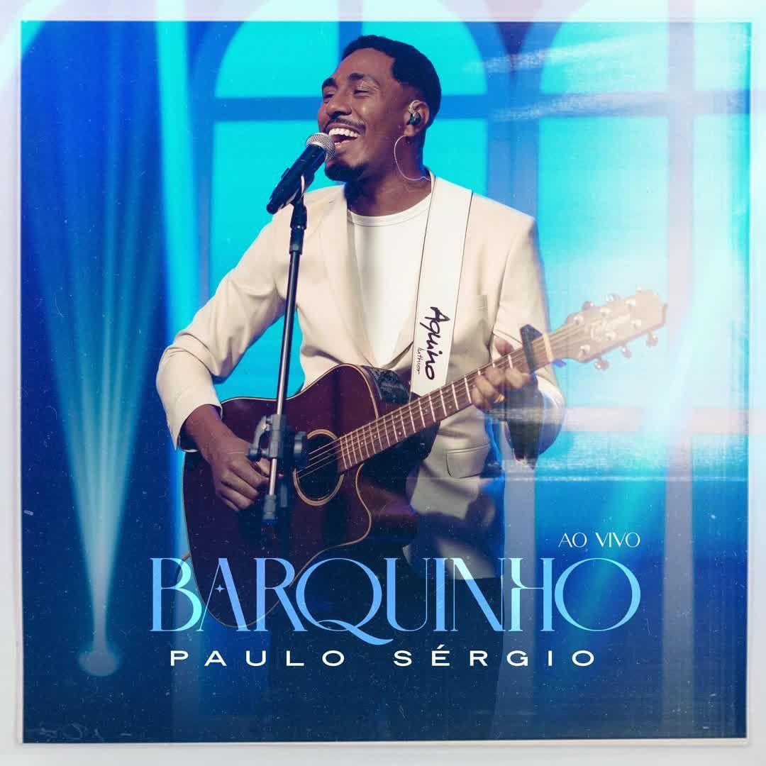 Portada de Sencillo/EP "Barquinho", de Paulo Sergio (Gospel)