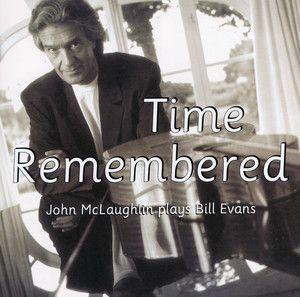 Album cover of "Time Remembered" by John Mclaughlin