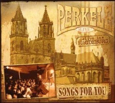 Capa do Álbum "Songs For You - Live In Magdeburg", de Perkele
