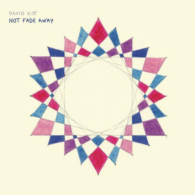 Portada de Álbum "Not Fade Away", de David Kitt