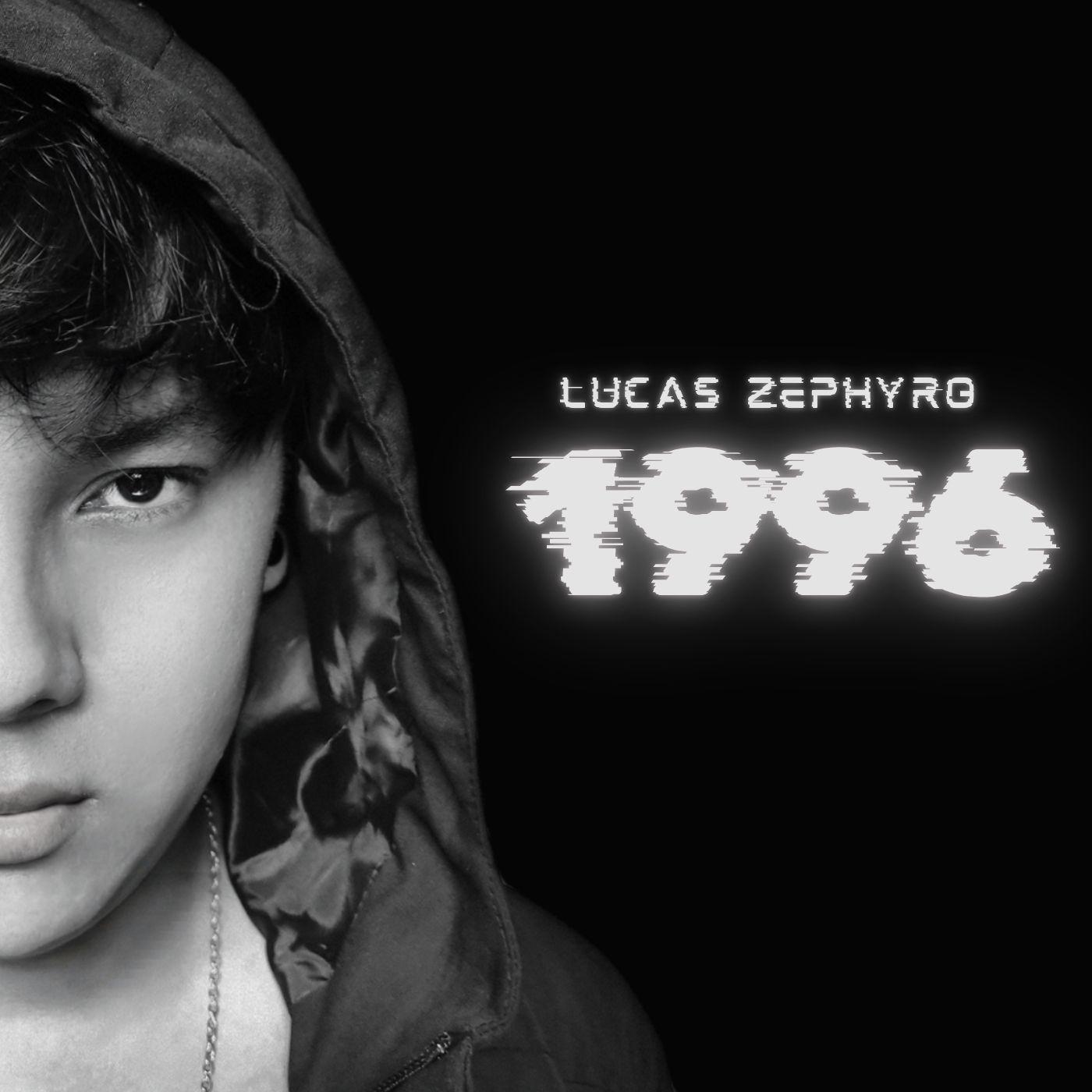 Portada de Sencillo/EP "1996", de Lucas Zephyro