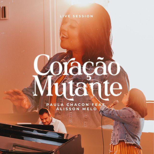 Portada de Sencillo/EP "Coração Mutante (Live Session)", de Paula Chacon