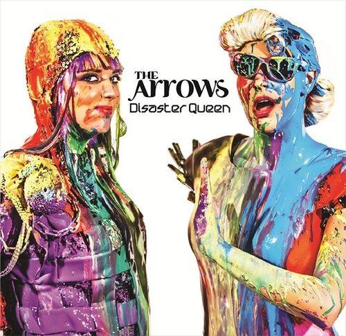 Capa do Álbum "Disaster Queen", de The Arrows