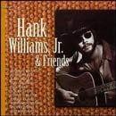 Album cover of "Hank Williams Jr. & Friends" by Hank Williams Jr.