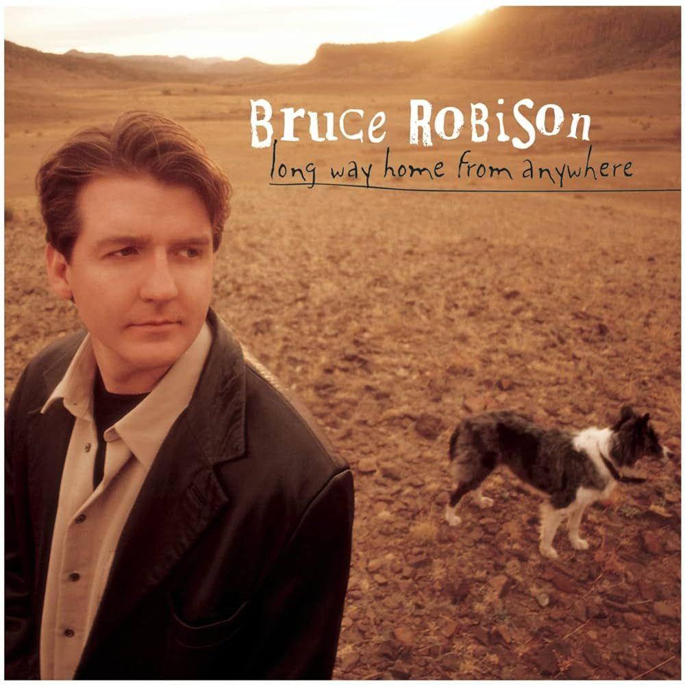 Album cover of "Long Way Home From Anywhere" by Bruce Robison