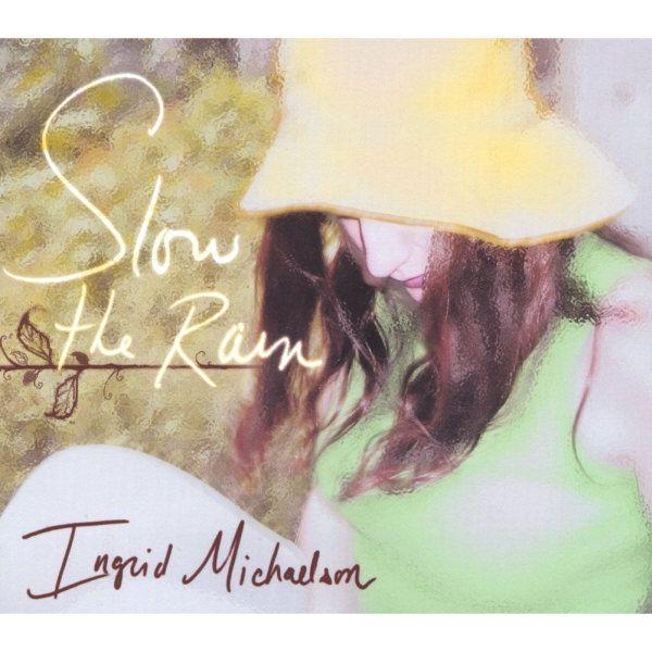 Capa do Álbum "Slow the Rain", de Ingrid Michaelson