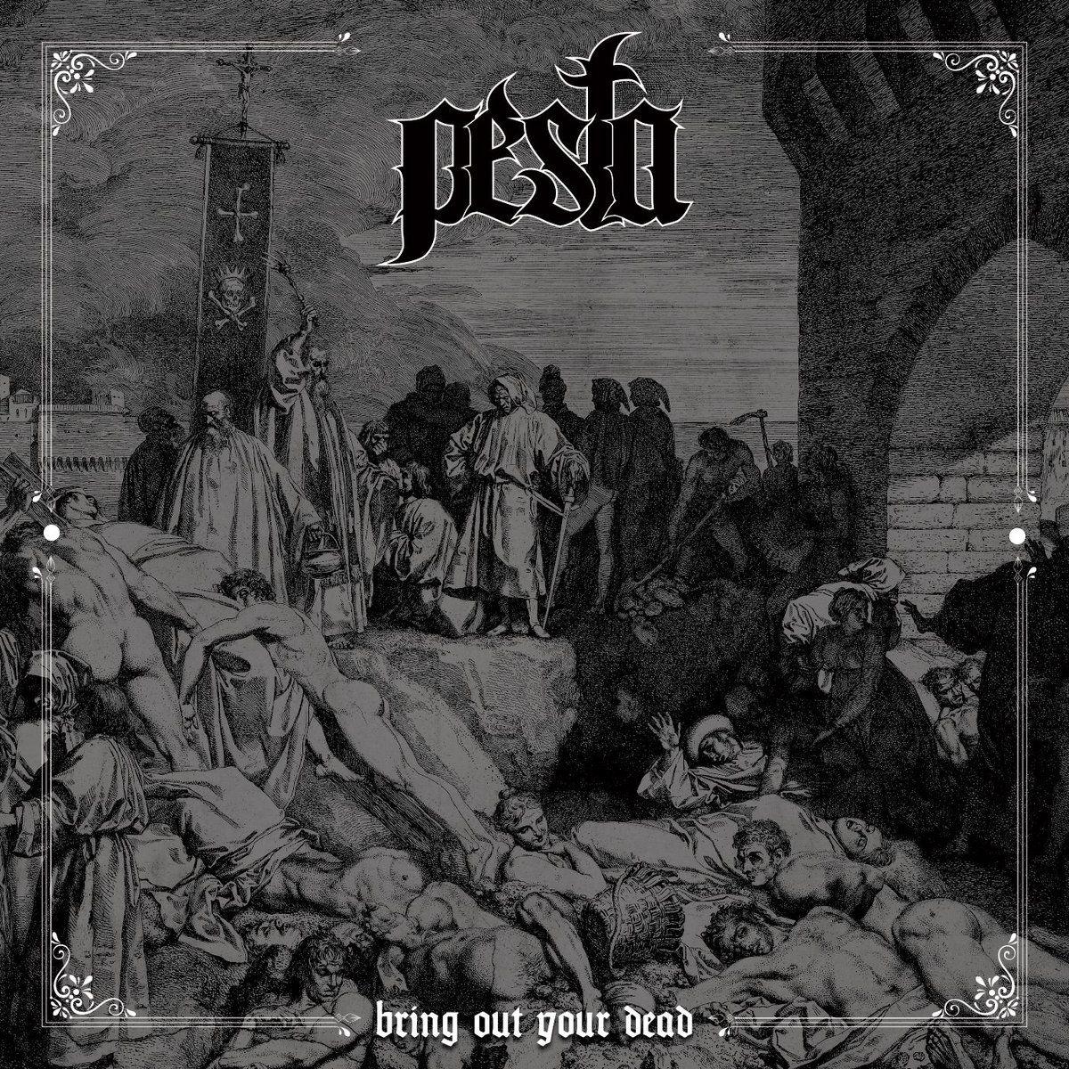Portada de Álbum "Bring Out Your Dead", de Pesta