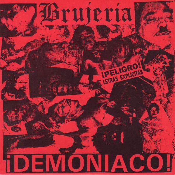 Portada de Sencillo/EP "¡Demoniaco!", de Brujeria