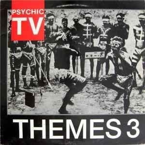 Capa do álbum "Themes 3", de Psychic TV