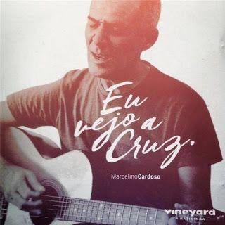 Portada de Álbum "Eu Vejo a Cruz", de Marcelino Cardoso