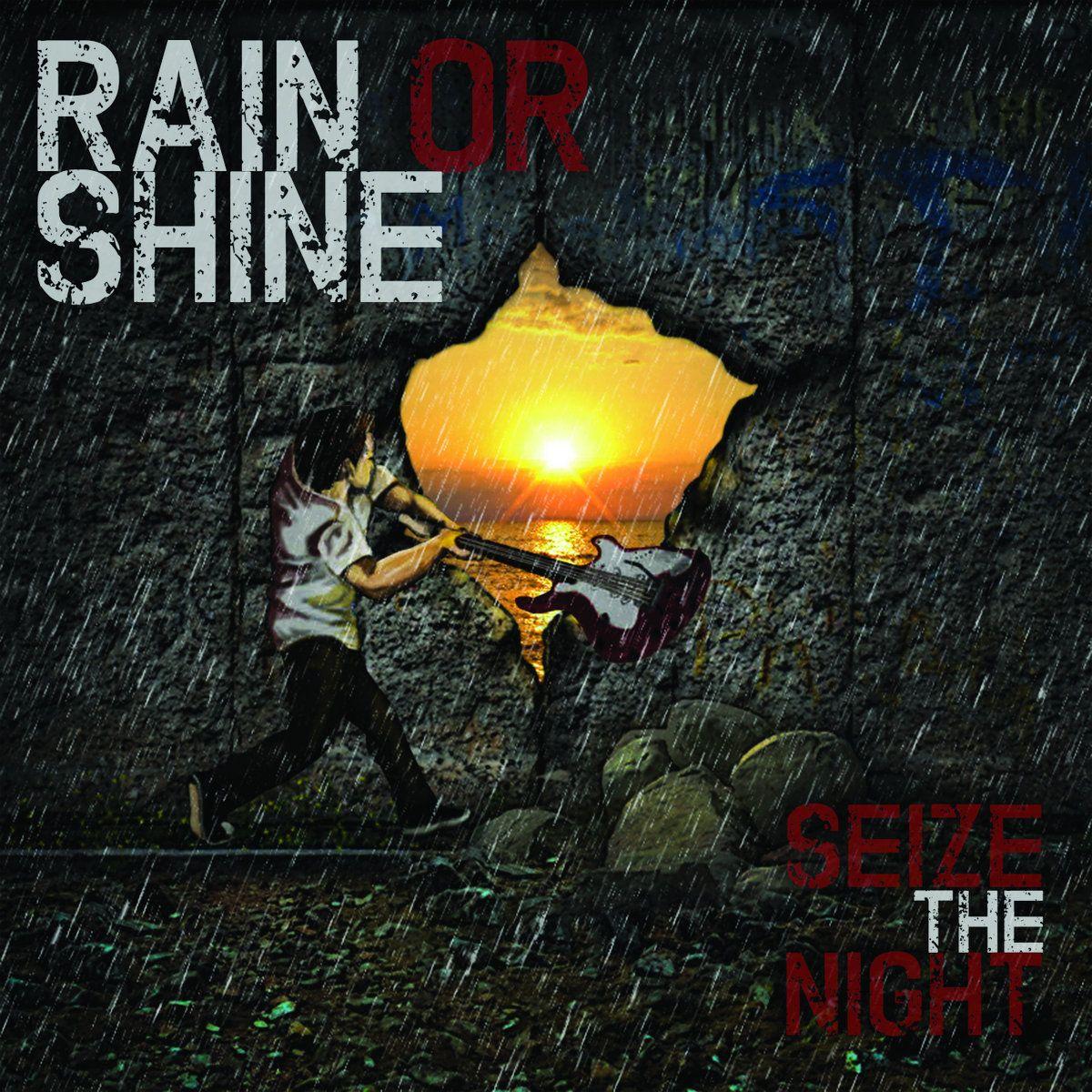 Portada de Álbum "Seize The Night", de Rain Or Shine