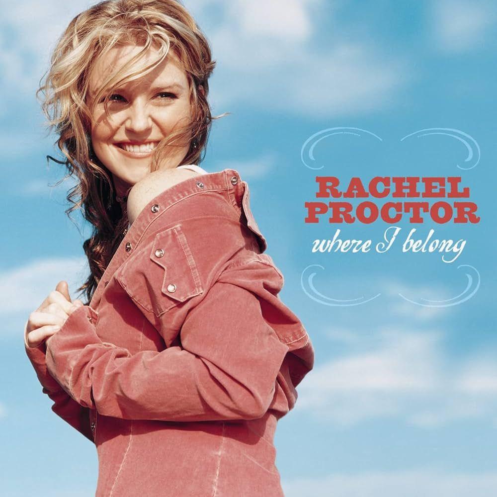 Capa do Álbum "Where I Belong", de Rachel Proctor