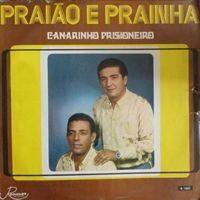 Portada de Álbum "Canarinho Prisioneiro", de Praião e Prainha