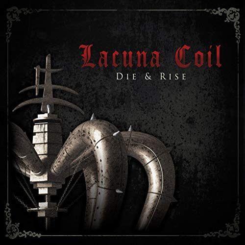Portada de Sencillo/EP "Die & Rise", de Lacuna Coil