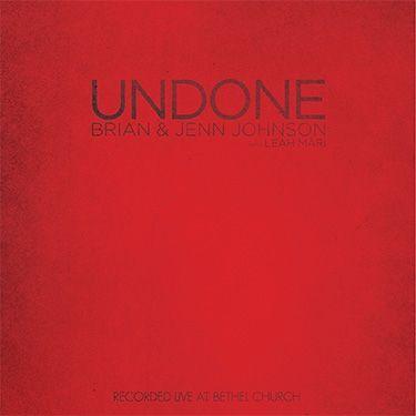 Portada de Álbum "Undone", de Brian And Jenn Johnson