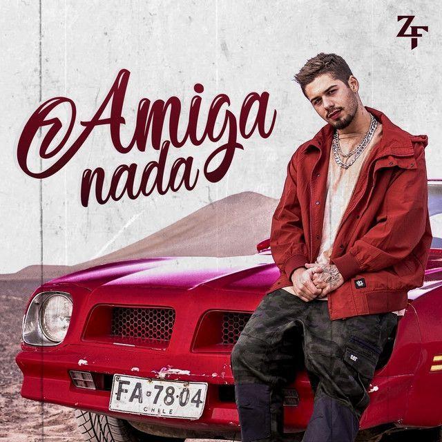 Portada de Sencillo/EP "Amiga Nada", de Zé Felipe