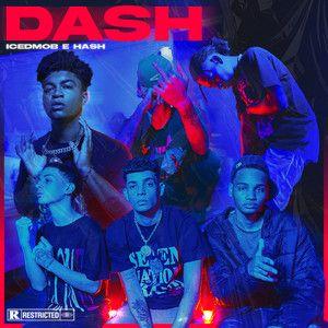 Portada de Sencillo/EP "Dash (part. Jovem Dex, ICEMOB e Leviano)", de Brandão85