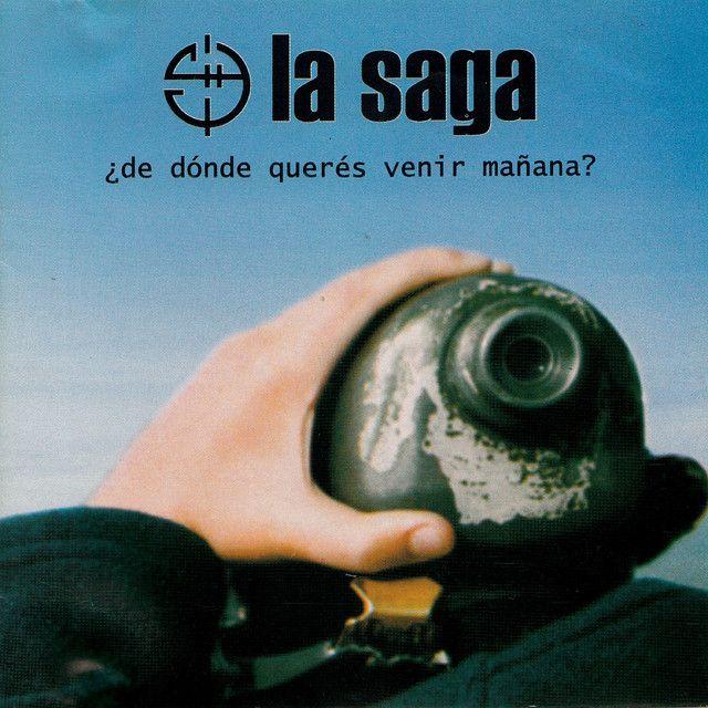 Capa do Álbum "¿De Donde Queres Venir Manana?", de La Saga