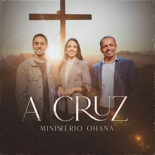 Portada de Sencillo/EP "A Cruz", de Ministério Ohana