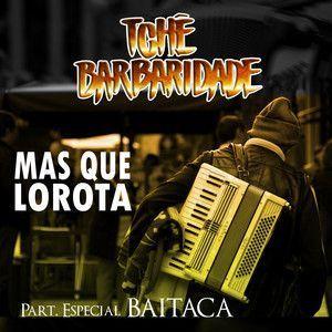Portada del álbum "Mas Quê Lorota", de Baitaca